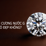 Kim cương nước G có đẹp không? Giá bao nhiêu?