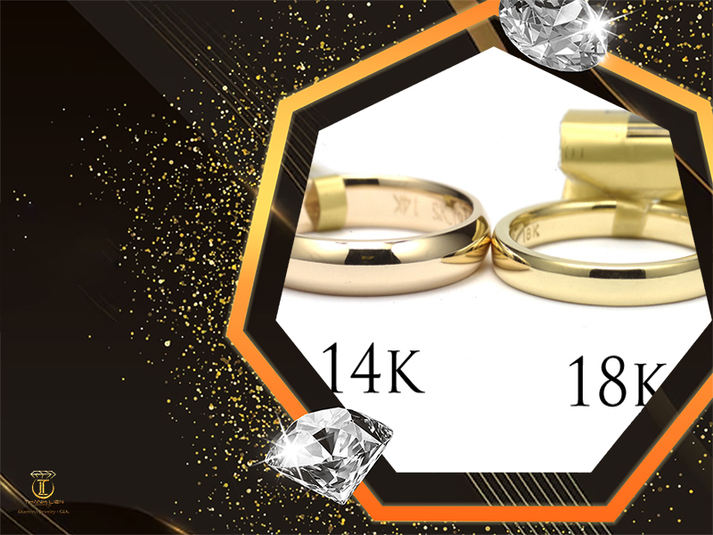 Vàng 14k và vàng 18k – Hiểu rõ để lựa chọn đúng 2 Vàng 14k và vàng 18k – Hiểu rõ để lựa chọn đúng