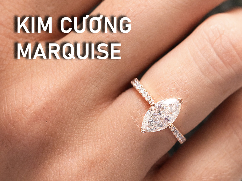 Giác cắt kim cương Marquise là gì?