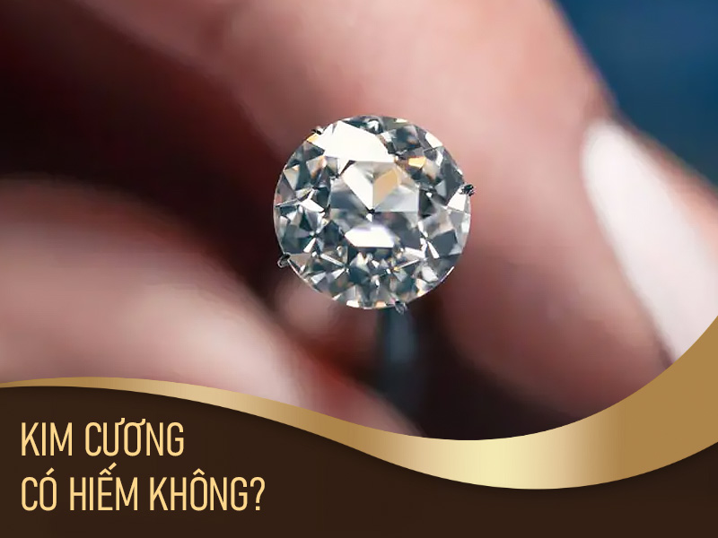 Kim cương có hiếm không? Lý giải chi tiết