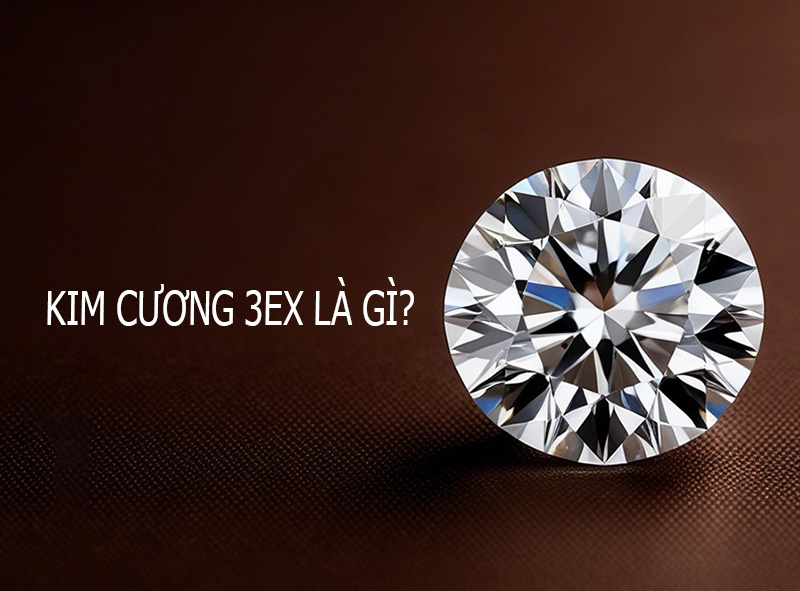 Tiêu chuẩn 3EX kim cương là gì? Có nên mua kim cương 3EX?